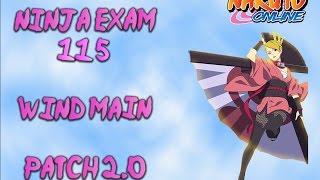 Naruto Online - Ninja Exam 115 - Wind Main - 2.0 F2P