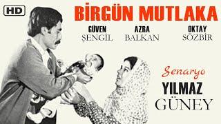 Bir Gün Mutlaka Türk Filmi  FULL HD  YILMAZ GÜNEY FİLMİ