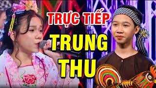  TRỰC TIẾP Đức Vĩnh Quỳnh Anh HÁT TRUNG THU Tặng Các Bạn Nhỏ KHẮP CẢ NƯỚC  TUYỆT ĐỈNH SONG CA NHÍ