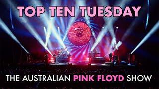 Top Ten Tuesday - Your Top 10 Pink Floyd Songs Performed by Aussie Floyd - 2nd July 2024