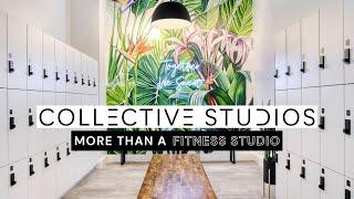 The Collective Studios More Than A Fitness Studio