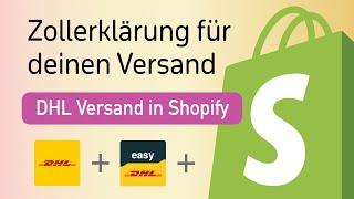 Versand - Zollerklärung Automatische Erstellung für deinen DHL Versand über Shopify
