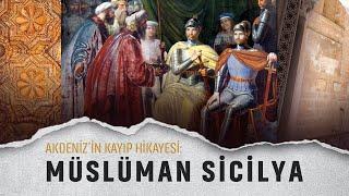 Akdeniz’in kayıp hikayesi Müslüman Sicilya  Nereye Gidiyoruz?