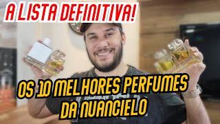 PÁRA TUDO OS 10 MELHORES PERFUMES DA NUANCIELO - Perfumes Femininos