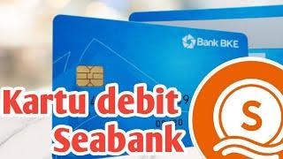 KARTU DEBIT SEABNK  ATM SEABANK