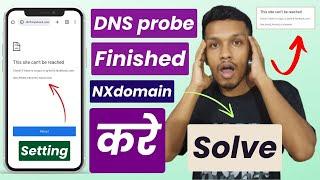 Dns_probe_finished_nxdomain solve   Dns probe finished nxdomain