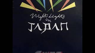 Galvanica - Nightlights In Japan Remixed Dance Version 1987