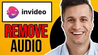 How to Remove Video Audio in Invideo Simple Tutorial