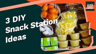 3 DIY Snack Station Ideas Amy