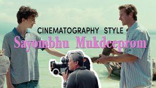 Cinematography Style Sayombhu Mukdeeprom