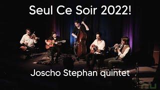 Joscho Stephan quintet Seul Ce Soir live 2022