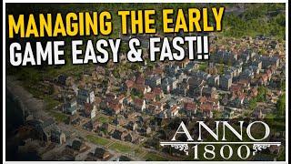 Managing Early Game Anno Easy & Fast  Anno 1800 #2