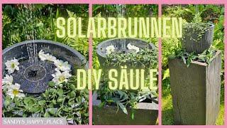 Solarbrunnen Säule  DIY Sommeridee  Sommerdekoidee für Garten Balkon und Terrasse 