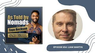 Running Remote With Liam Martin  As Told By Nomads Podcast