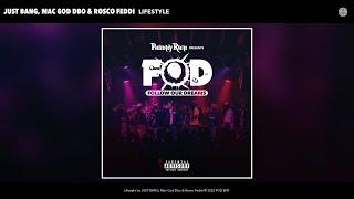 JUST BANG Mac God Dbo & Rosco Feddi - Lifestyle Official Audio