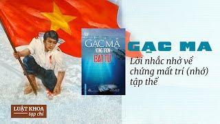 Gạc Ma Lời nhắc nhở về chứng mất trí nhớ tập thể