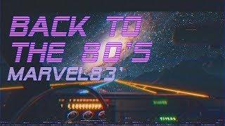 Back To The 80s  Marvel83 Edition  Best of Synthwave And Retro Electro Music Mix