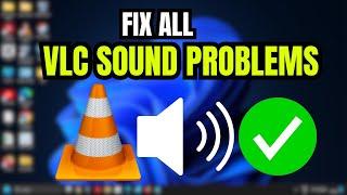 How to Fix VLC Media Player Sound Problem  VLC Sound Issues