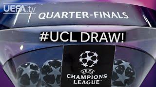 UEFA Champions League Quarter-final & Semi-final draw