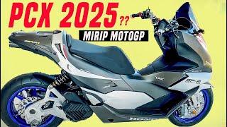 NEW PCX 2025 VERSI MOTOGP ⁉️ EDIANN KAYAK RC213V...SANGARRRR 