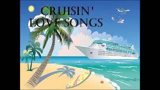 CRuiSiN LoVE SoNgS  - all male artists