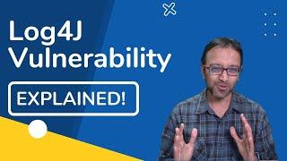 Log4J Vulnerability Log4Shell  Explained - for Java developers