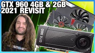 NVIDIA GTX 960 in 2021 Revisit 4GB & 2GB Benchmarks vs. 2060 3060 Ti Used GPUs & More