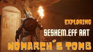 Nomarchs Tomb and Seshem.eff Aat Assassins Creed Origins Walkthrough