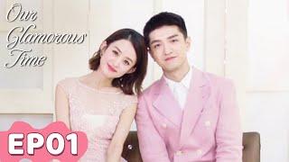 ENG SUB  Our Glamorous Time  EP01  Starring Zhao Liying Jin Han  WeTV