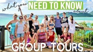 GROUP TOURS  what you NEED TO KNOW