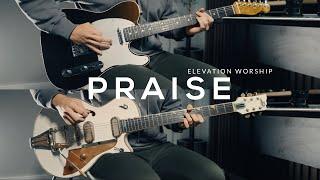 Praise  Elevation Worship  Guitar Cover