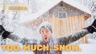 The BIGGEST Snow Storm Ive Ever Seen  Alaska Cabin Adventures