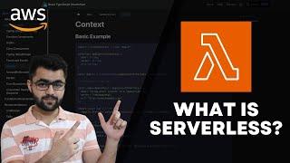 What is Serverless?  Serverless Vs Monolith  AWS Lambda