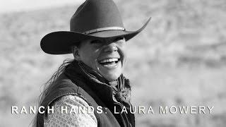 Ranch Hands Laura Mowery