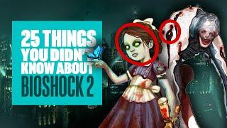 25 Things You Didnt Know About Bioshock 2 Even If You Played It - BIOSHOCK 2 EXPLAINED