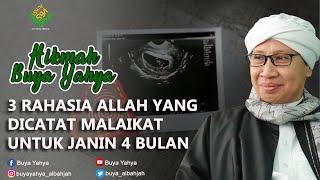 3 Rahasia Allah yang Dicatat Malaikat untuk Janin 4 Bulan - Hikmah Buya Yahya