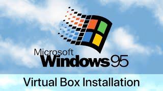 Windows 95 Installation in Virtual Box
