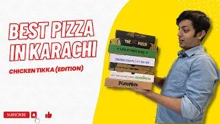 Best Pizza in Karachi  Chicken Tikka Edition 