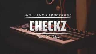 Checkz  Prod. by Adison Hardyway X NJ