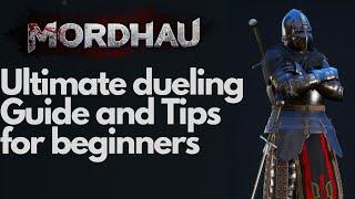 Mordhau - Detailed Dueling Combat Guide and Tips for Beginners