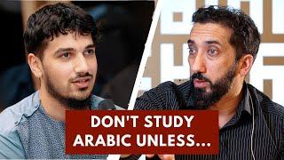 The Best Way to Learn Arabic & Quran? Study Motivation - Q&A 3 with Nouman Ali Khan