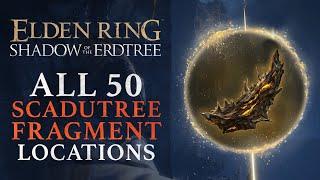 Elden Ring DLC Erdtree - All Scadutree Fragments Locations Guide  Scadutree Blessing