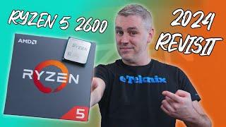 Ryzen 5 2600  2024 Revisit 42 Game Benchmark  1080p 1440p & 4K