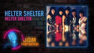 Helter Shelter - Kepadamu Cinta Official Karaoke Video