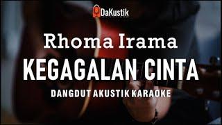 kegagalan cinta - rhoma irama akustik karaoke