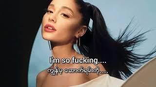 Ariana Grande - Thank younext  Myanmar Subtitles  mmsublyrics 