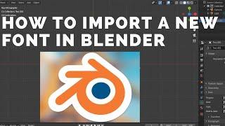 Blender Beginner Tutorial  How to import and use a font.