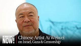 Many of My Shows Have Been Canceled Chinese Artist Ai Weiwei on Israel Gaza & Censorship