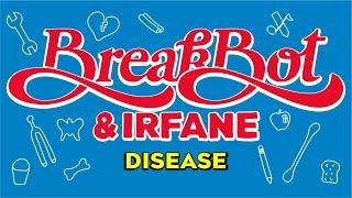 Breakbot & Irfane - Disease Official Audio