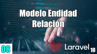 08 Modelo entidad relación en el curso con LARAVEL PHP y MySql FullStack